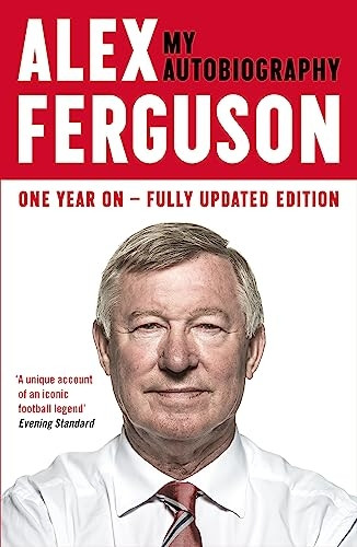 ALEX FERGUSON My Autobiography