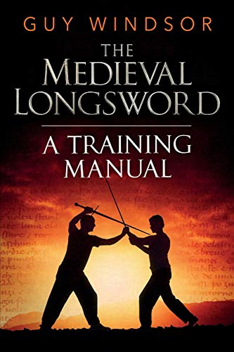 Mastering the Art of Arms, Volume 2: The Medieval Longsword
