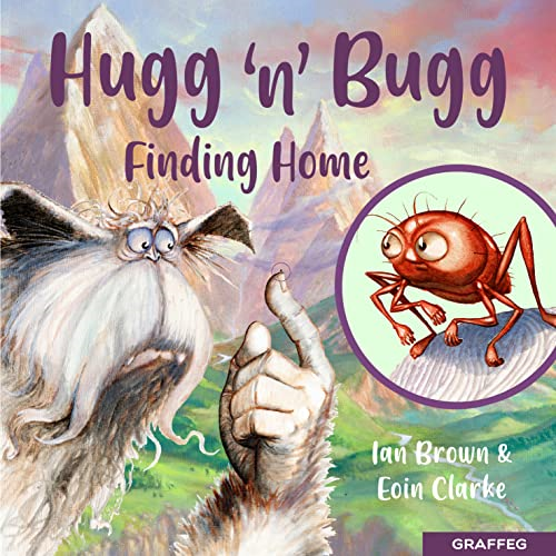 Hugg 'n' Bugg: Finding Home (Hugg 'n' Bugg)
