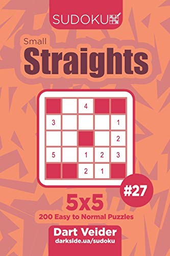 Sudoku Small Straights - 200 Easy to Normal Puzzles 5x5 (Volume 27)