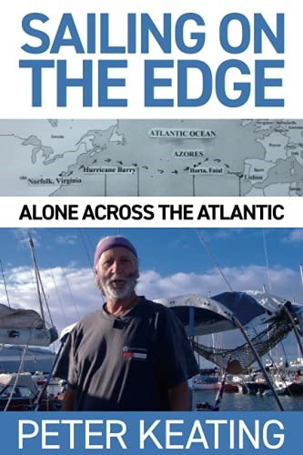 Sailing on the Edge: Alone Across the Atlantic