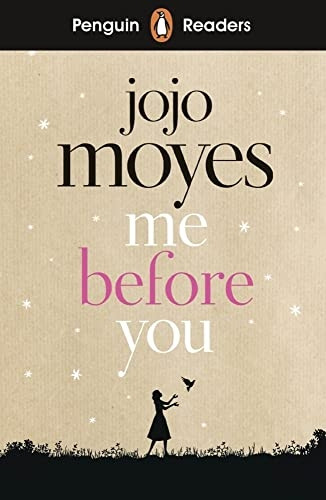 Penguin Readers Level 4: Me Before You (Penguin Readers (graded readers))
