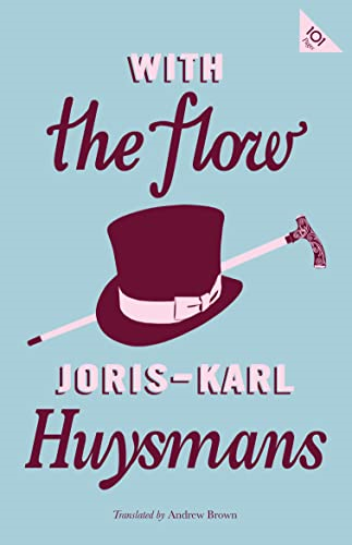 With the Flow (Alma Classics 101 Pages)
