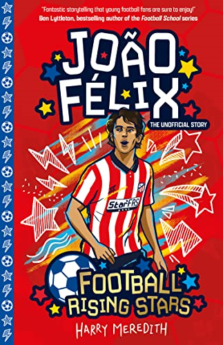Football Rising Stars: Joao Felix (Football Rising Stars)