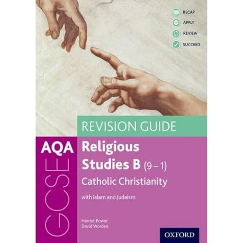 AQA GCSE Religious Studies B: Catholic Christianity with Islam and Judaism Revision Guide - AQA GCSE Religious Studies B