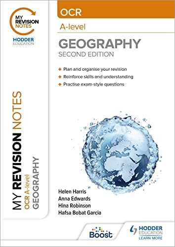 My Revision Notes: OCR A-Level Geography: Second Edition (My Revision Notes)