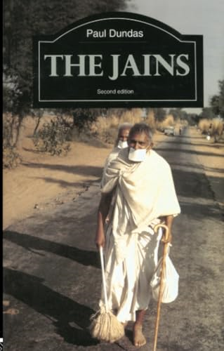 The Jains (The Library of Religious Beliefs and Practices)