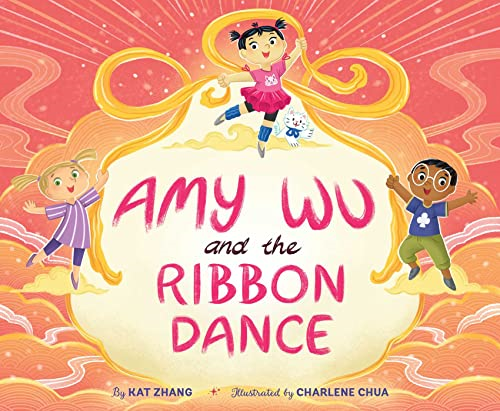 Amy Wu and the Ribbon Dance (Amy Wu)