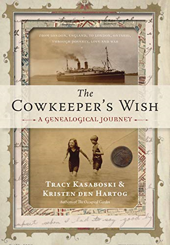 The Cowkeeperas Wish: A Genealogical Journey