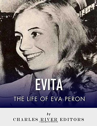 Evita: The Life of Eva Peron
