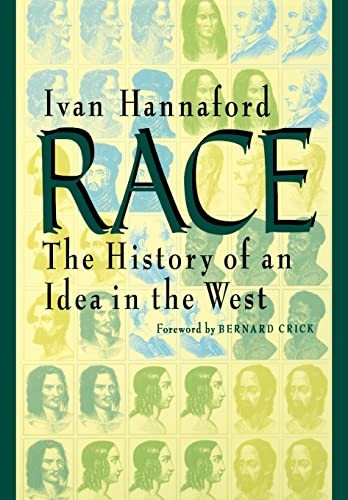 Race: The History of an Idea in the West (Woodrow Wilson centre press)