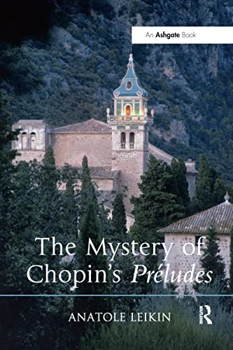 The Mystery of Chopin's Preludes