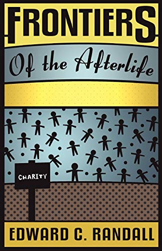Frontiers of the Afterlife  - (Spiritualist Classics)
