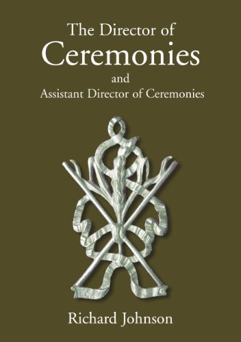 The Director of Ceremonies: and Assistant Director of Ceremonies
