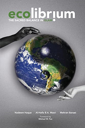 Ecolibrium: The Sacred Balance in Islam