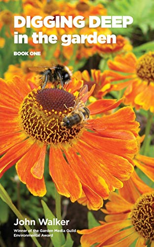 Digging Deep in the  - Garden: Book 1 (Digging  - Deep in the Garden)