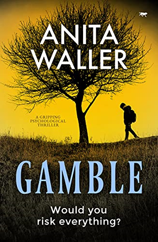 Gamble: A Gripping  - Psychological Thriller
