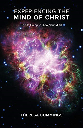 Experiencing the Mind of  - Christ: This Is Going to  - Blow Your Mind