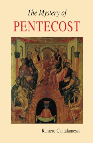 The Mystery of Pentecost (Lent/Easter)