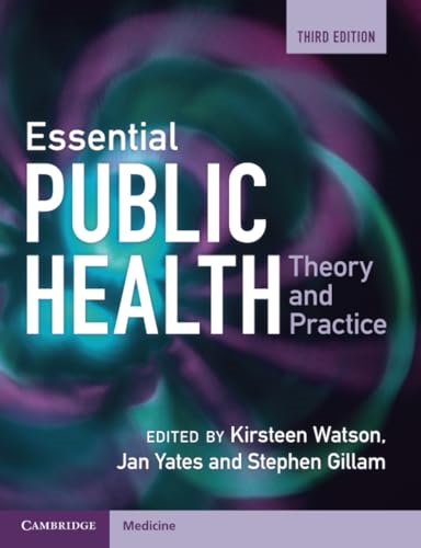 Essential Public Health: Theory and Practice