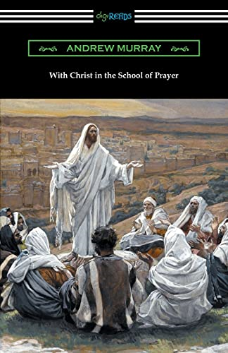 With Christ in the School  - of Prayer