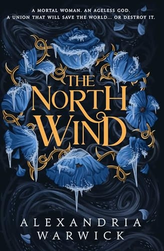 The North Wind: The TikTok sensation! An enthralling enemies-to-lovers romantasy, the first in the Four Winds series (Four Winds The)