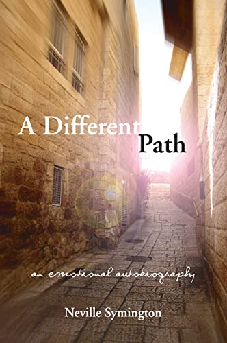 A Different Path: An Emotional Autobiography