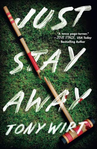 Just Stay Away