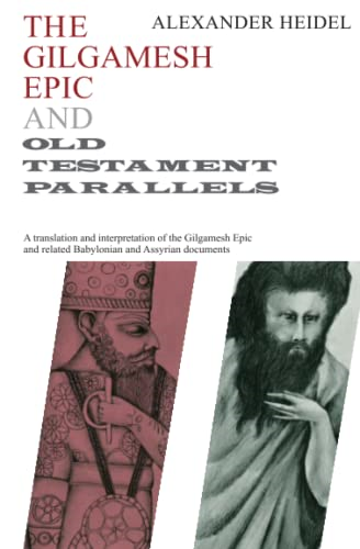 The Gilgamesh Epic and Old Testament Parallels (Phoenix Books)