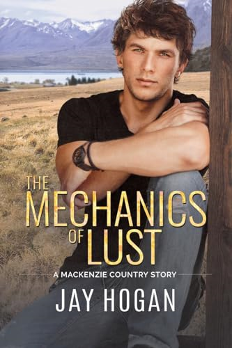 The Mechanics of Lust (MacKenzie Country Story A)