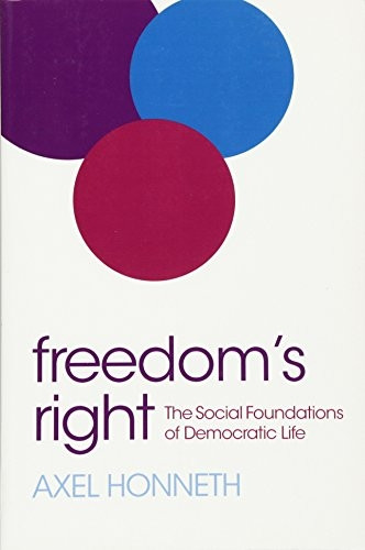 Freedom's Right: The Social Foundations of Democratic Life