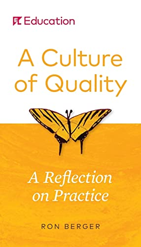 A Culture of Quality: A  - Reflection on Practice