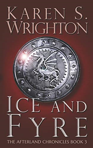Ice and Fyre (Afterland Chronicles)