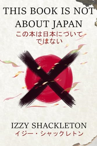 This Book Is Not About Japan