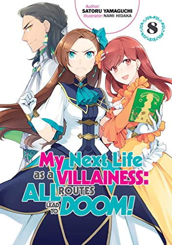 My Next Life As a Villainess: All Routes Lead to Doom! Volume 8