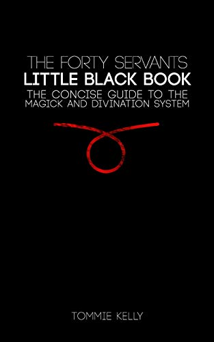 The Forty Servants  -   - Little Black Book