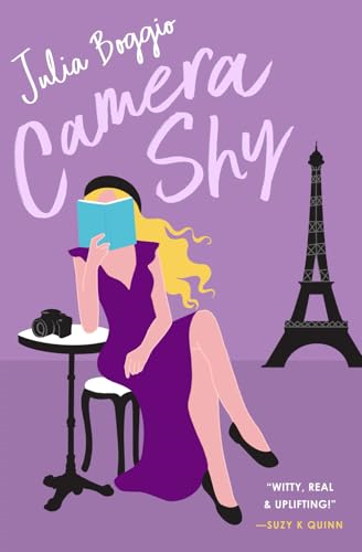 Camera Shy: a grumpy sunshine romance about learning to take risks (Photographers Trilogy Novel)