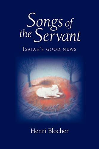 Songs of the Servant: Isaiah's Good News