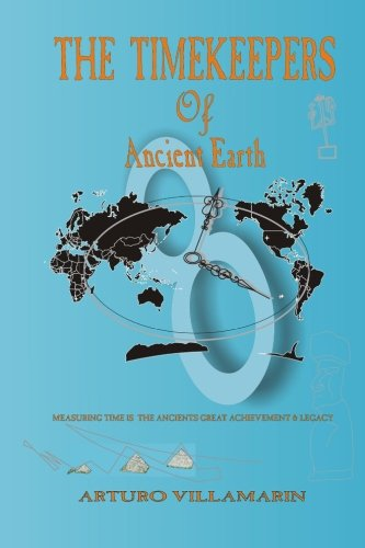 The Timekeepers Of Ancient Earth