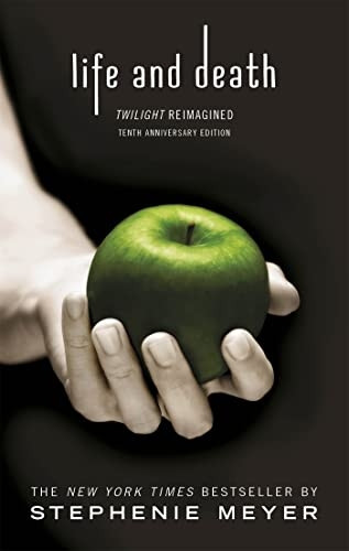 Life and Death: Twilight Reimagined (Twilight Saga)