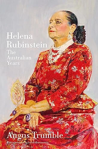 Helena Rubinstein: The Australian Years