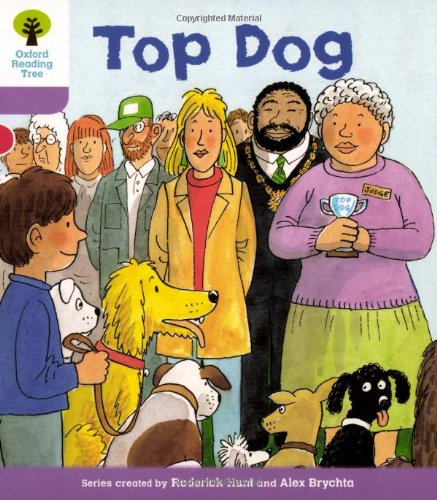 Oxford Reading Tree: Stage 1+: More First Sentences A: Top Dog