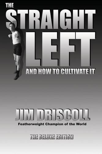 Straight Left and How to Cultivate It, The: The Deluxe Edition