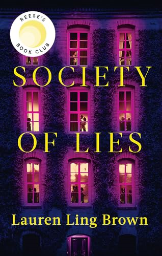 Society of Lies: The Reese  Witherspoon Book Club Pick
