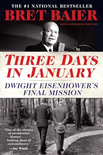 Three Days in January: Dwight Eisenhower's Final Mission