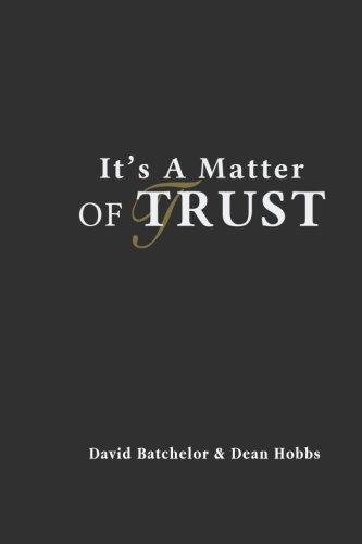It's a Matter of Trust