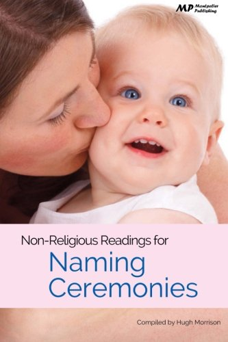 Non Religious Readings for Naming Ceremonies