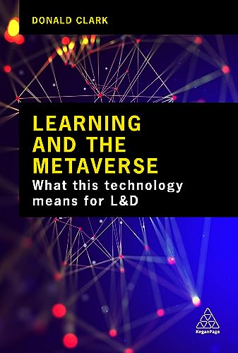 Learning and the Metaverse: What this Technology Means for L & D