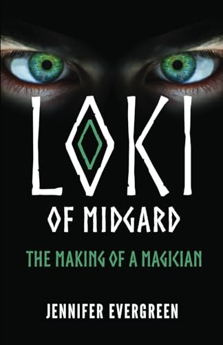 Loki of Midgard: The Making of a Magician (The Loki of Midgard)