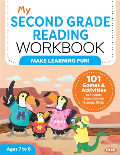 My Second Grade Reading Workbook: 101 Games & Activities to Support Second Grade Reading Skills